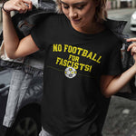 Load image into Gallery viewer, No Football for Fascists Women&#39;s Relaxed Fit
